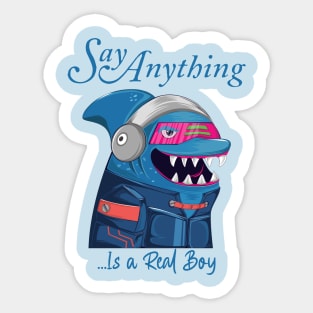 Say Anything Is A Real Boy Sticker